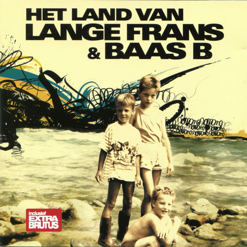 Lange Frans & Baas B; Lange Frans